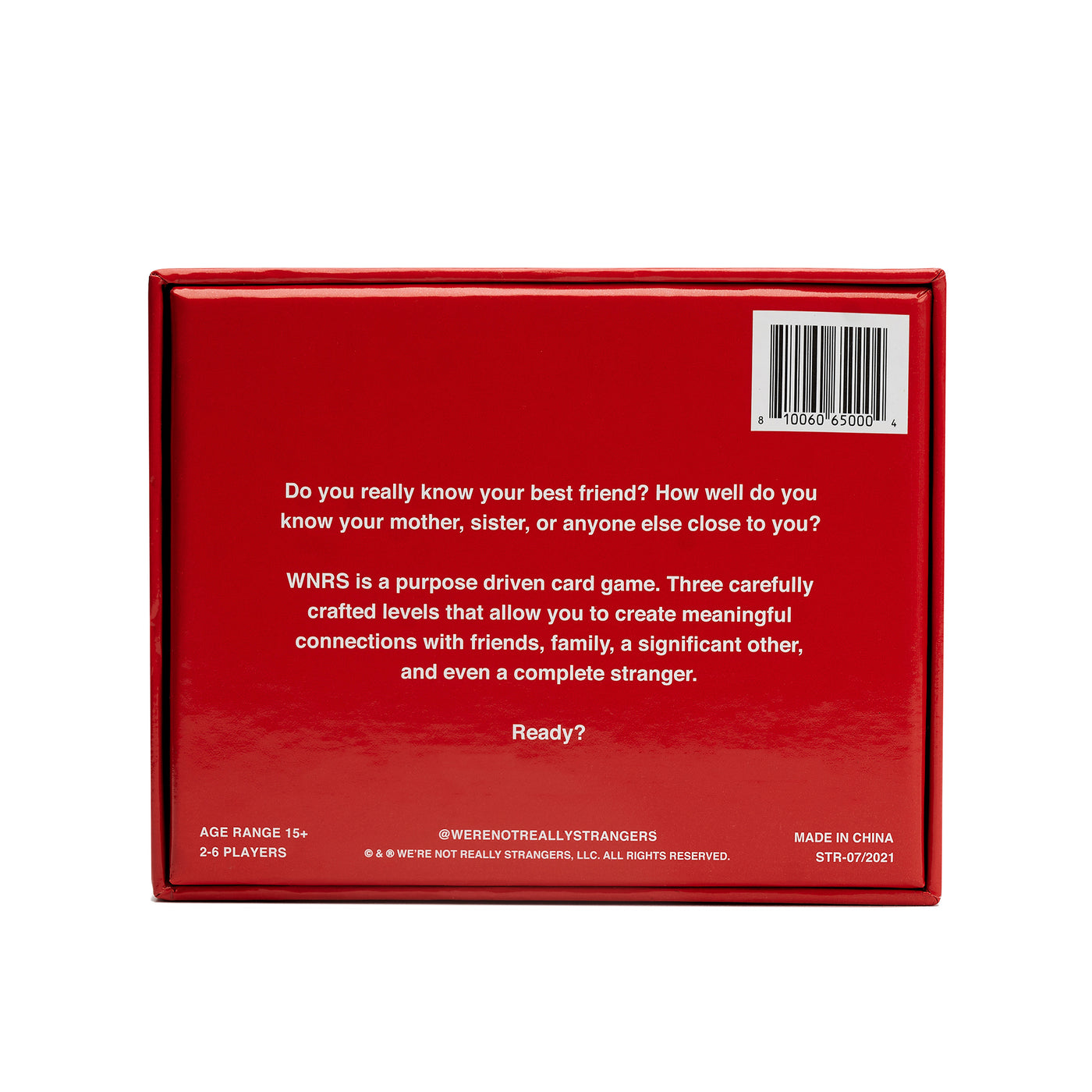 We're Not Really Strangers Card Game Back of Box with game instructions reading "Do you really know your best friend? How well do you know your mother, sister, or anyone else close to you? WNRS is a purpose driven card game. Three carefully crafted levels that allow you to create meaningful connections with friends, family, a significant other, and even a complete stranger. Ready? Age Range 15+. 2-6 Players."